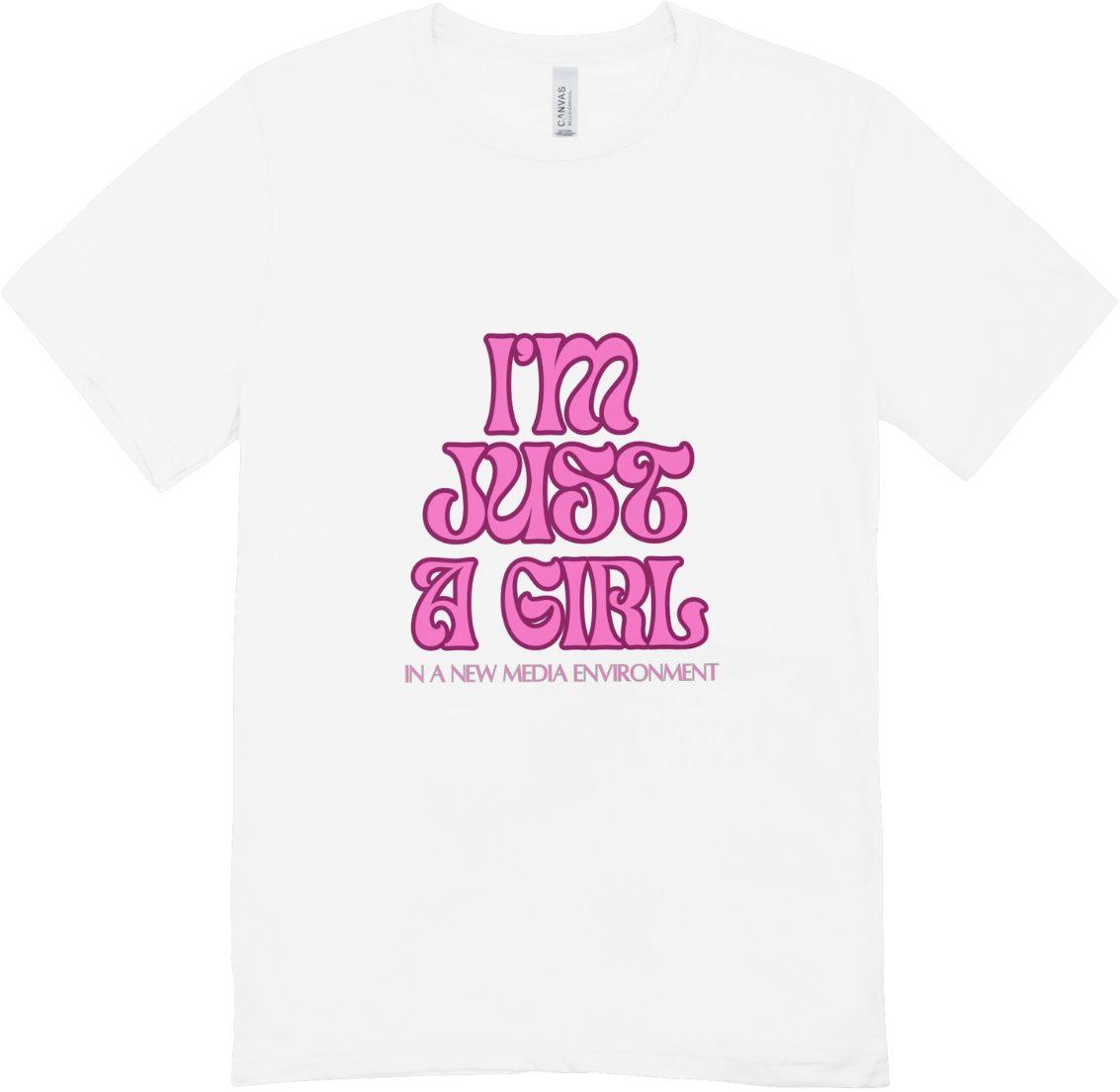 "I'm Just a Girl in a New Media Environment" T-Shirt