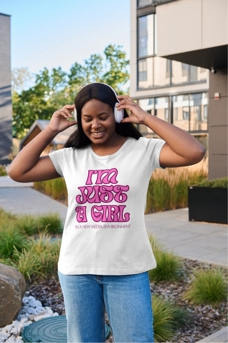 "I'm Just a Girl in a New Media Environment" T-Shirt